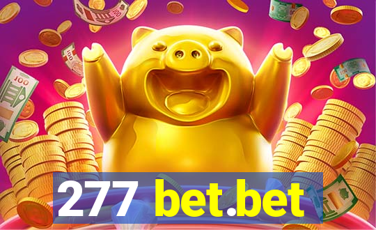 277 bet.bet