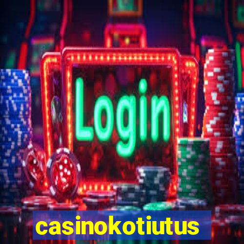 casinokotiutus