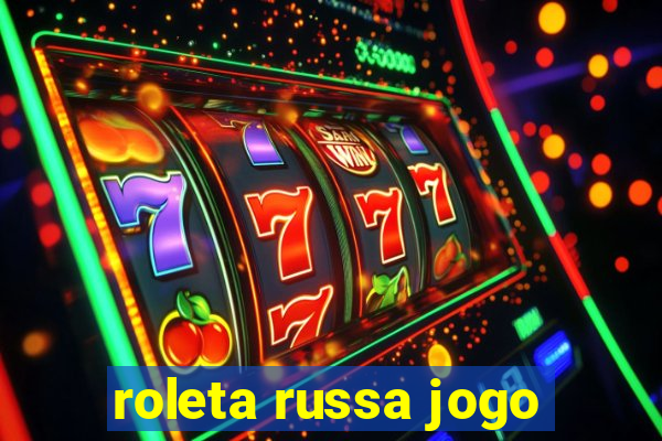 roleta russa jogo