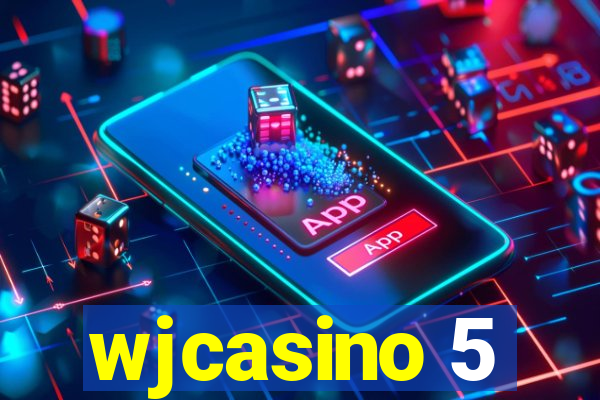 wjcasino 5