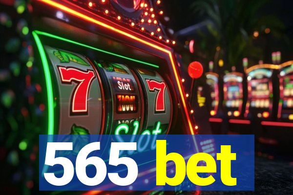 565 bet