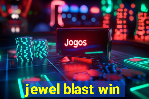 jewel blast win