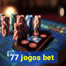 77 jogos bet