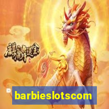 barbieslotscom