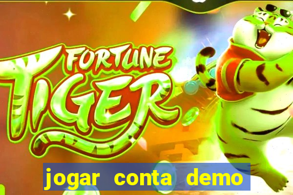 jogar conta demo fortune tiger