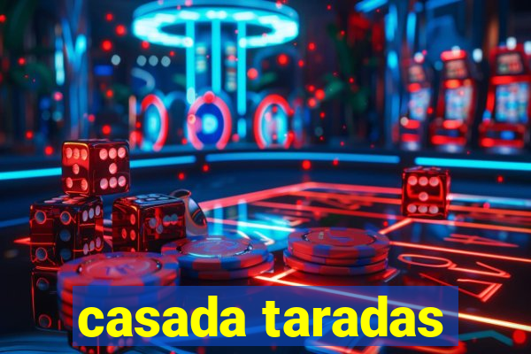 casada taradas