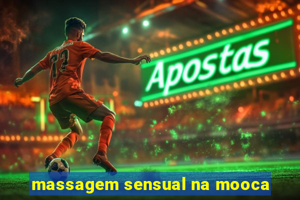 massagem sensual na mooca