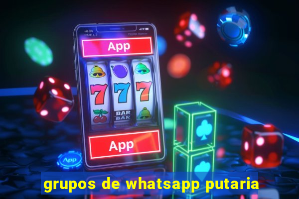 grupos de whatsapp putaria