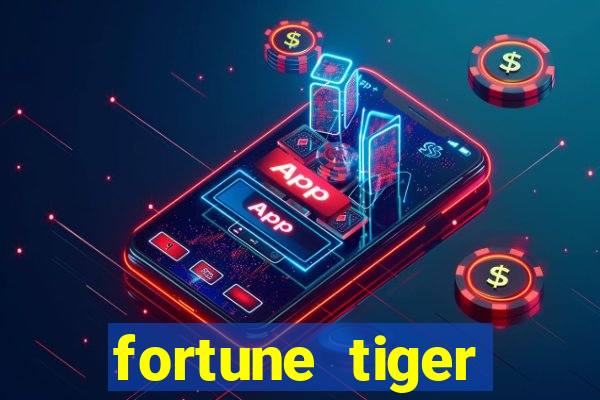 fortune tiger depósito 1 real