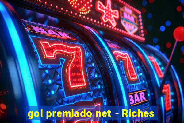 gol premiado net - Riches