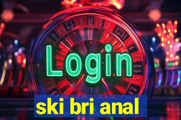 ski bri anal