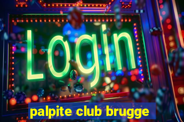 palpite club brugge