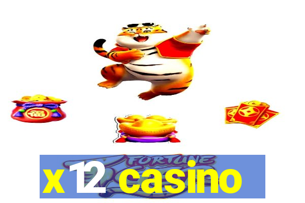 x12 casino