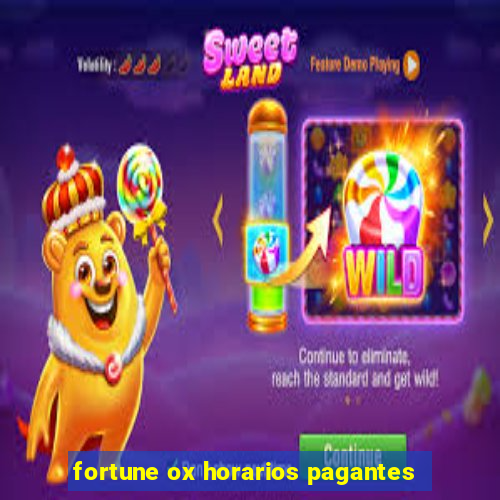 fortune ox horarios pagantes