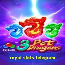 royal slots telegram