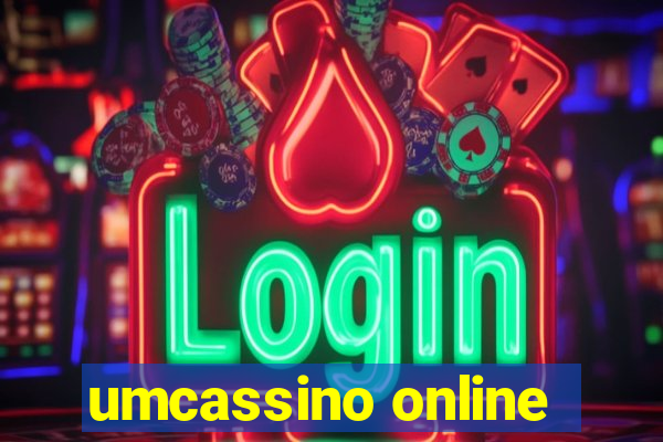 umcassino online