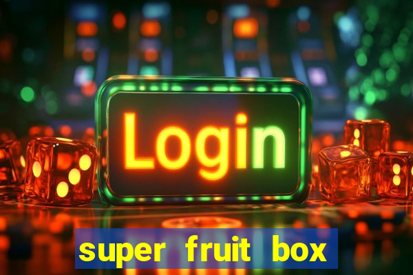 super fruit box blox fruits codes