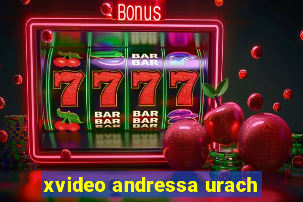 xvideo andressa urach