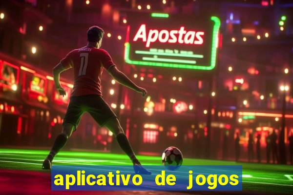 aplicativo de jogos para ganhar dinheiro no pix