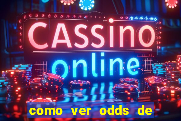 como ver odds de jogos passados