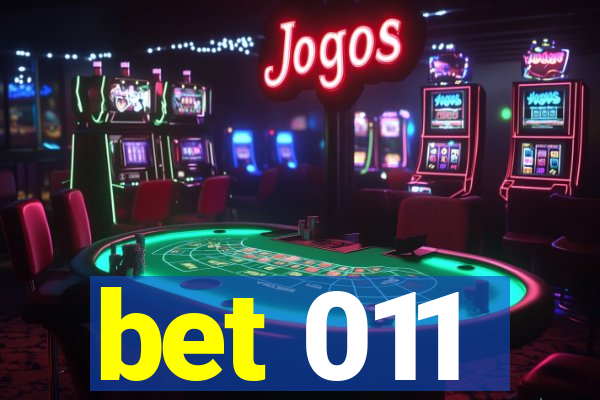 bet 011