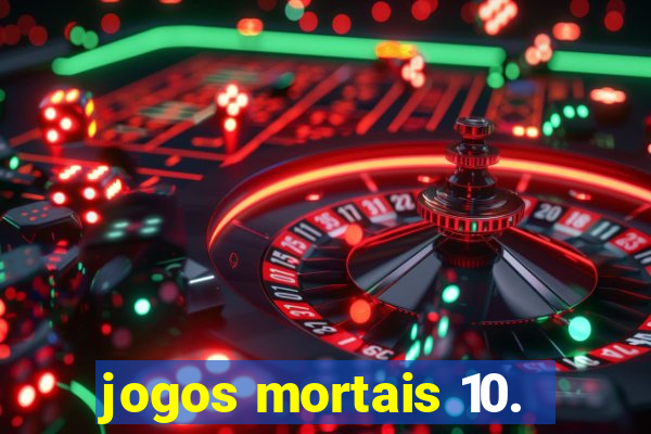 jogos mortais 10.