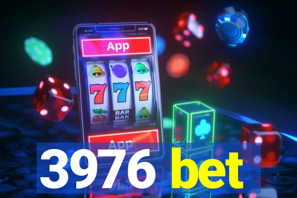 3976 bet