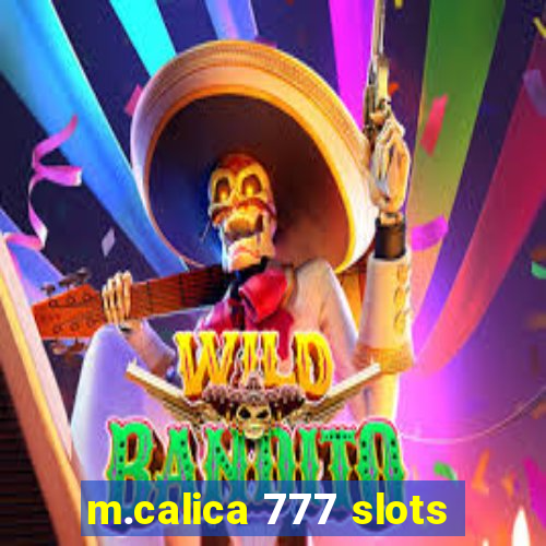 m.calica 777 slots