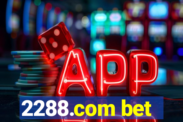 2288.com bet