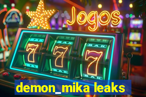 demon_mika leaks