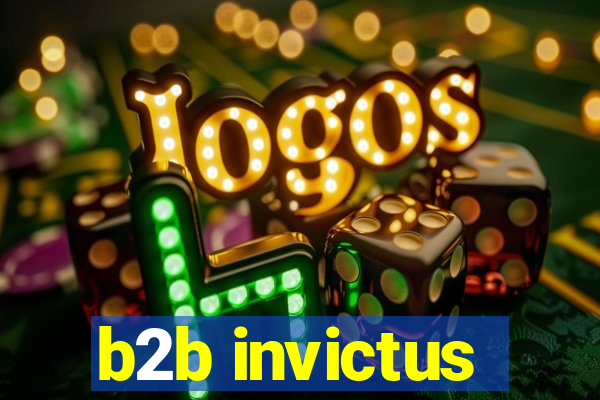 b2b invictus