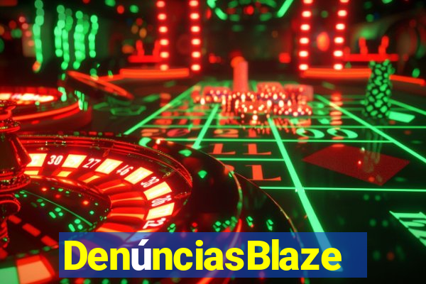 DenúnciasBlaze