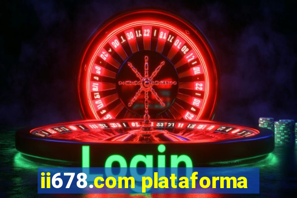 ii678.com plataforma