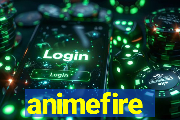 animefire