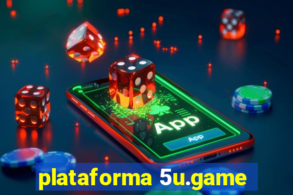 plataforma 5u.game