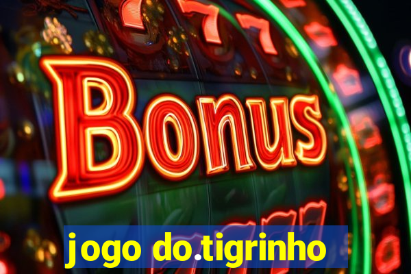 jogo do.tigrinho