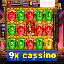 9x cassino