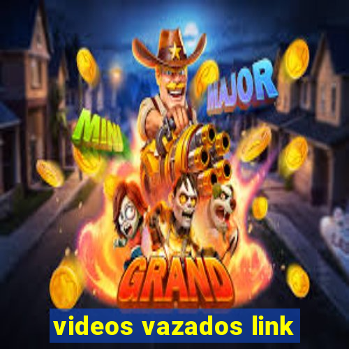 videos vazados link