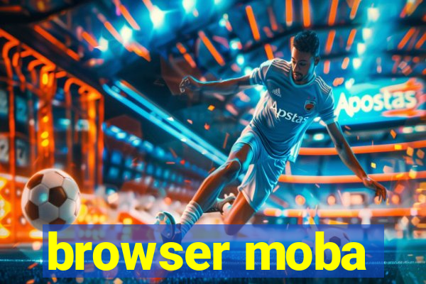 browser moba