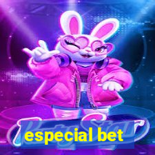 especial bet