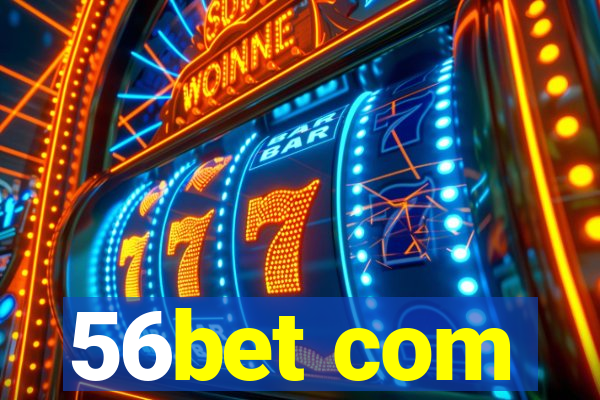 56bet com