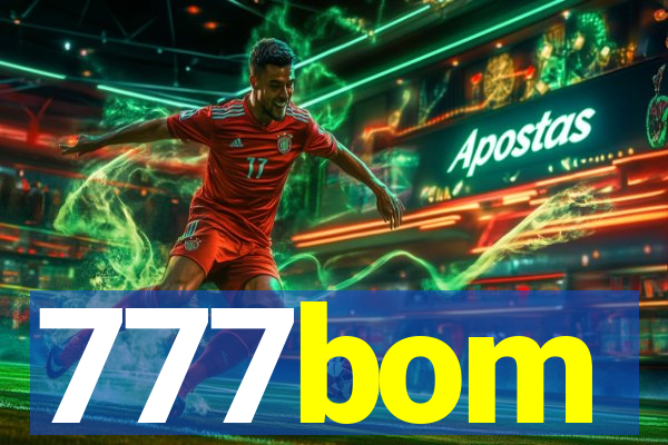 777bom