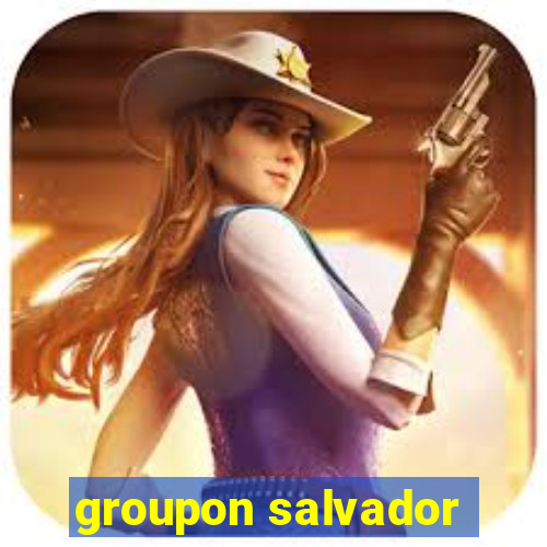 groupon salvador