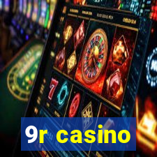 9r casino