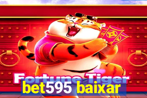 bet595 baixar