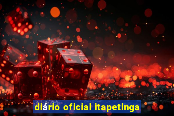 diário oficial itapetinga