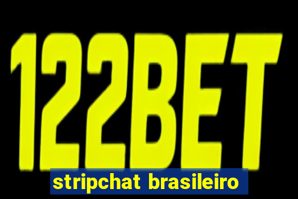 stripchat brasileiro