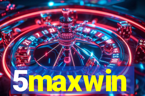 5maxwin