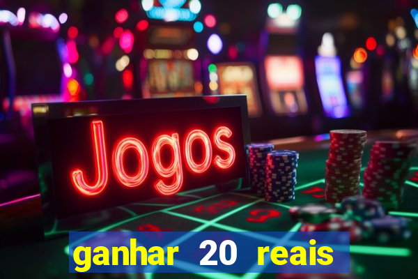 ganhar 20 reais agora no pix 2023