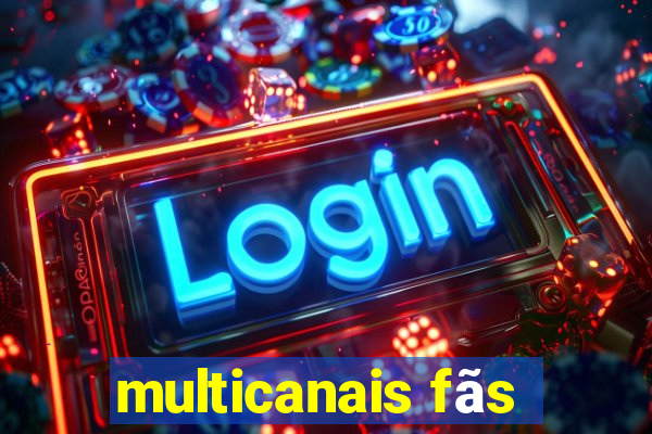 multicanais fãs